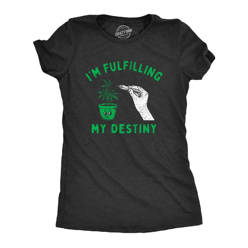 Puff Sleeve Women T Shirt for a Fashion - Forward LookIm Fulfilling My Destiny Weed Women's T Shirt