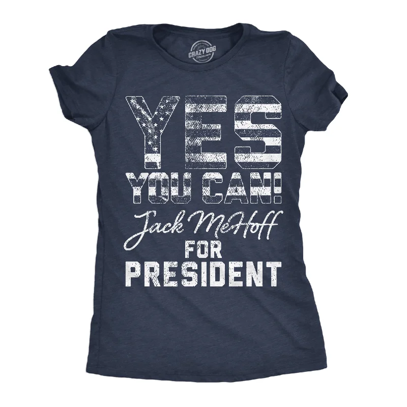 Tie - Dye Women T Shirt with a Bohemian VibeYes You Can Jack MeHoff For President Women's T Shirt